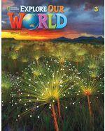 Explore Our World 2e Level 3 Student's Book