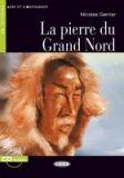 PIERRE DU GRAND NORD + CD