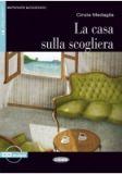 CASA SULLA SCOGLIERA + CD