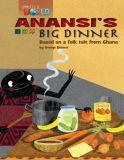 Our World 3 (British Edition), Anansi's Big Dinner - Reader