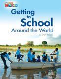 Our World 3 (British Edition), Getting to School Around the World - Reader