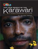 Our World 5 (British Edition), The Cave People of the Karawari - Reader