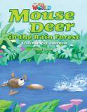 Our World 3 (British Edition), Mouse Deer in the Rain Forest - Reader