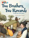Our World 5 (British Edition), Two Brothers Two Rewards - Reader