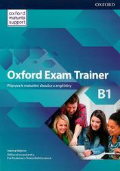 Oxford Exam Trainer B1, Teacher´s Book (Czech Edition)
